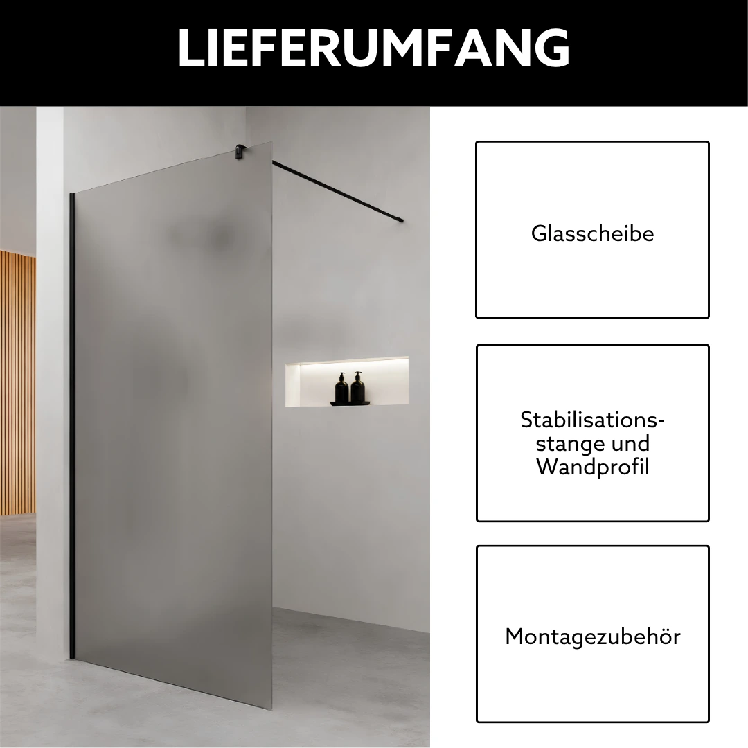 Lieferumfang satinierte, getönte Walk In Duschen